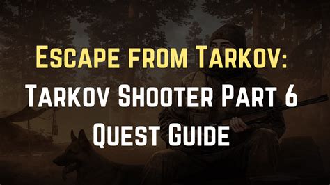 tarkov shooter part 6